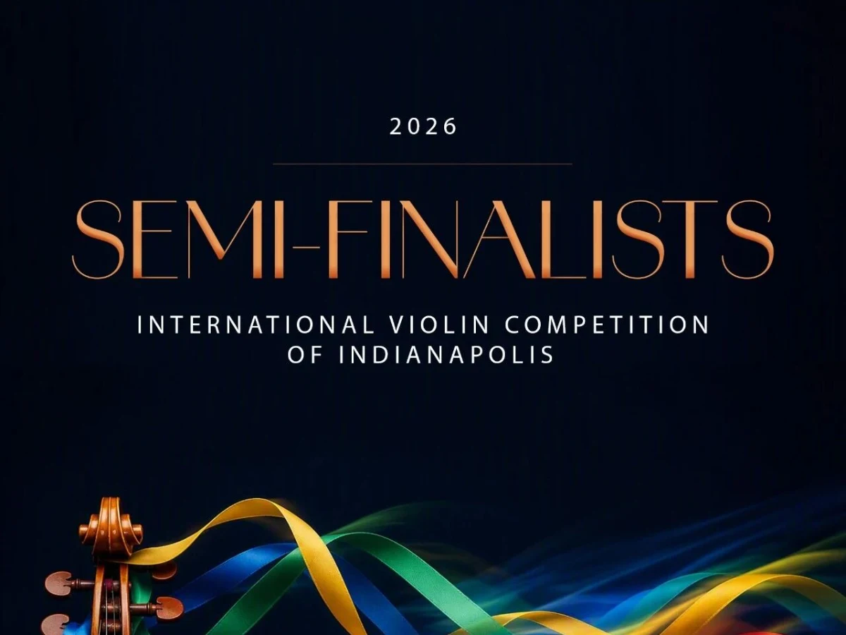 Indianapolis International Violin Competition Announces 16 Semifinalists news image