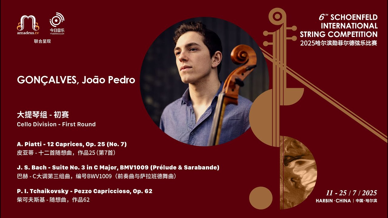 GONÇALVES, João Pedro - Cello 1st Round - 2025 Schoenfeld International String Competition Harbin video thumbnail