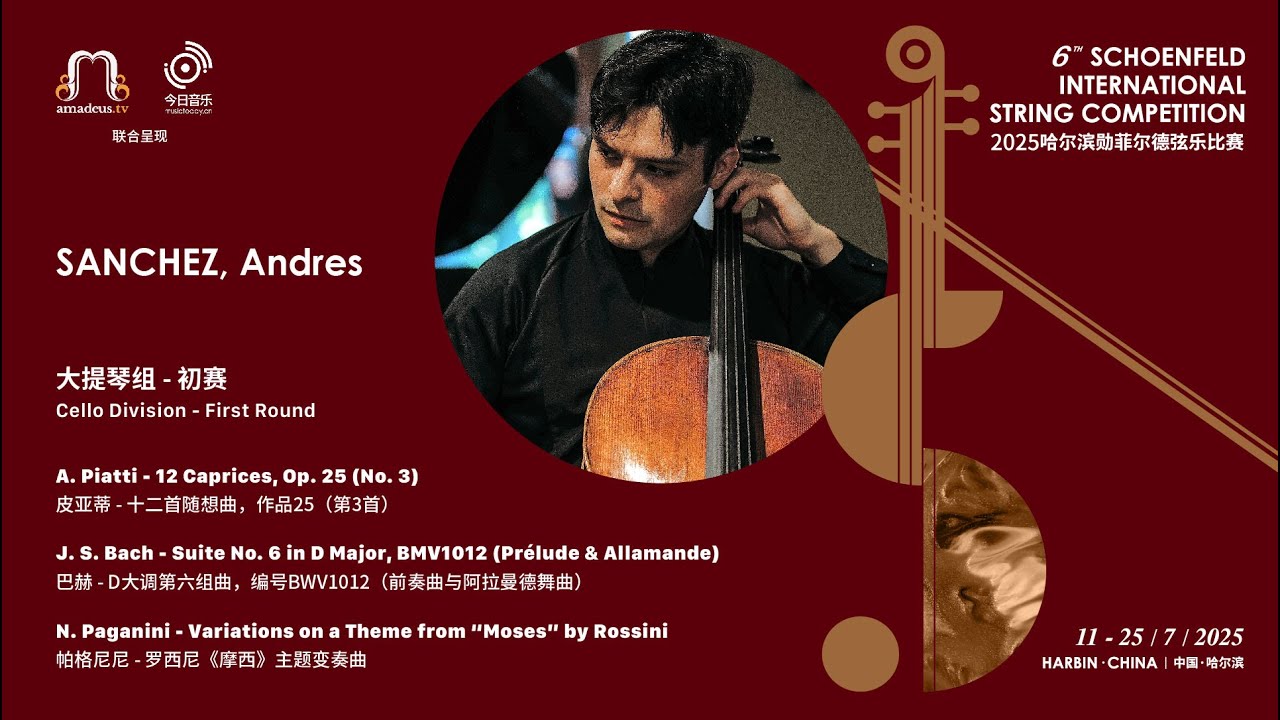 SANCHEZ, Andres - Cello 1st Round - 2025 Schoenfeld International String Competition Harbin video thumbnail